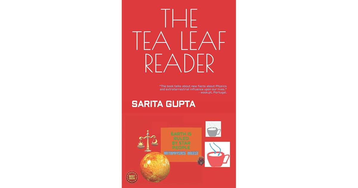 The Tea Leaf Reader by Sarita Gupta