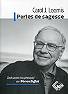 Perles de sagesse: Tout savoir (ou presque) sur Warren Buffet.