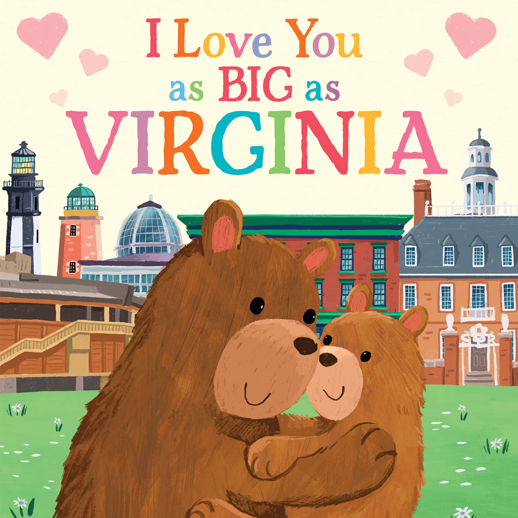 I Love You as Big as Virginia: A Virginia Bedtime Book for Babies and Toddlers (Board book)