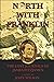 North with Franklin: The Lost Journals of James Fitzjames (Northwest Passage)