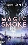 Magic Smoke by Helen Harper