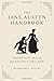 The Jane Austen Handbook: A...