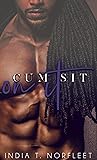 Cum Sit On It