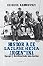 HISTORIA DE LA CLASE MEDIA ARGENTINA by Ezequiel Adamovsky