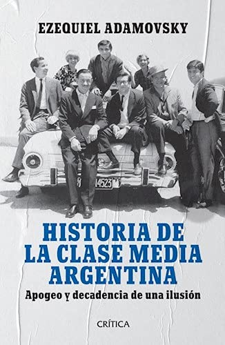 HISTORIA DE LA CLASE MEDIA ARGENTINA (Paperback)