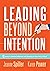 Leading Beyond Intention: S...