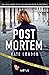 Post Mortem (versión latinoamericana): Una joven agente de policía atrapada en un dilema moral (La torre nº 1) (Spanish Edition)