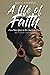 A Life of Faith: From West Africa to Her American Dream