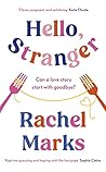 Hello, Stranger by Rachel  Marks