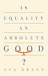 Is Equality an Absolute Good?