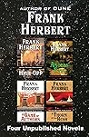Four Unpublished Novels: High-Opp, Angel's Fall, A Game of Authors, A Thorn in the Bush Book cover for Four Unpublished Novels: High-Opp, Angel's Fall, A Game of Authors, A Thorn in the Bush