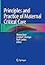 Principles and Practice of Maternal Critical Care by Sharon Einav