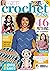 Crochet Now, Issue 84, 2022