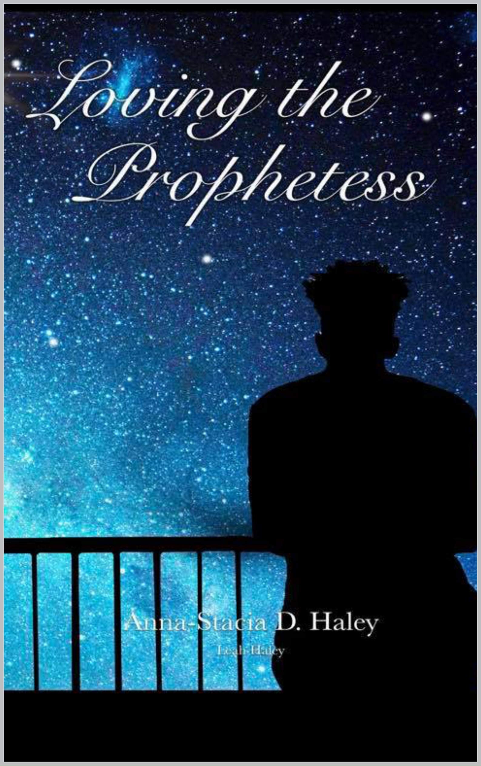 Loving the Prophetess (Kindle Edition)