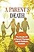A Parent's Death: The Death...