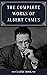 The Complete Works of Albert Camus