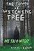 The Town of Witching Tree