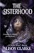 The Sisterhood: A Sisterhoo...