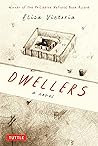 Book cover for Dwellers: A Novel: Winner of the Philippine National Book Award