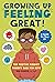 Growing Up Feeling Great! by Ken Stamper Growing Up Feeling Great! by Ken Stamper