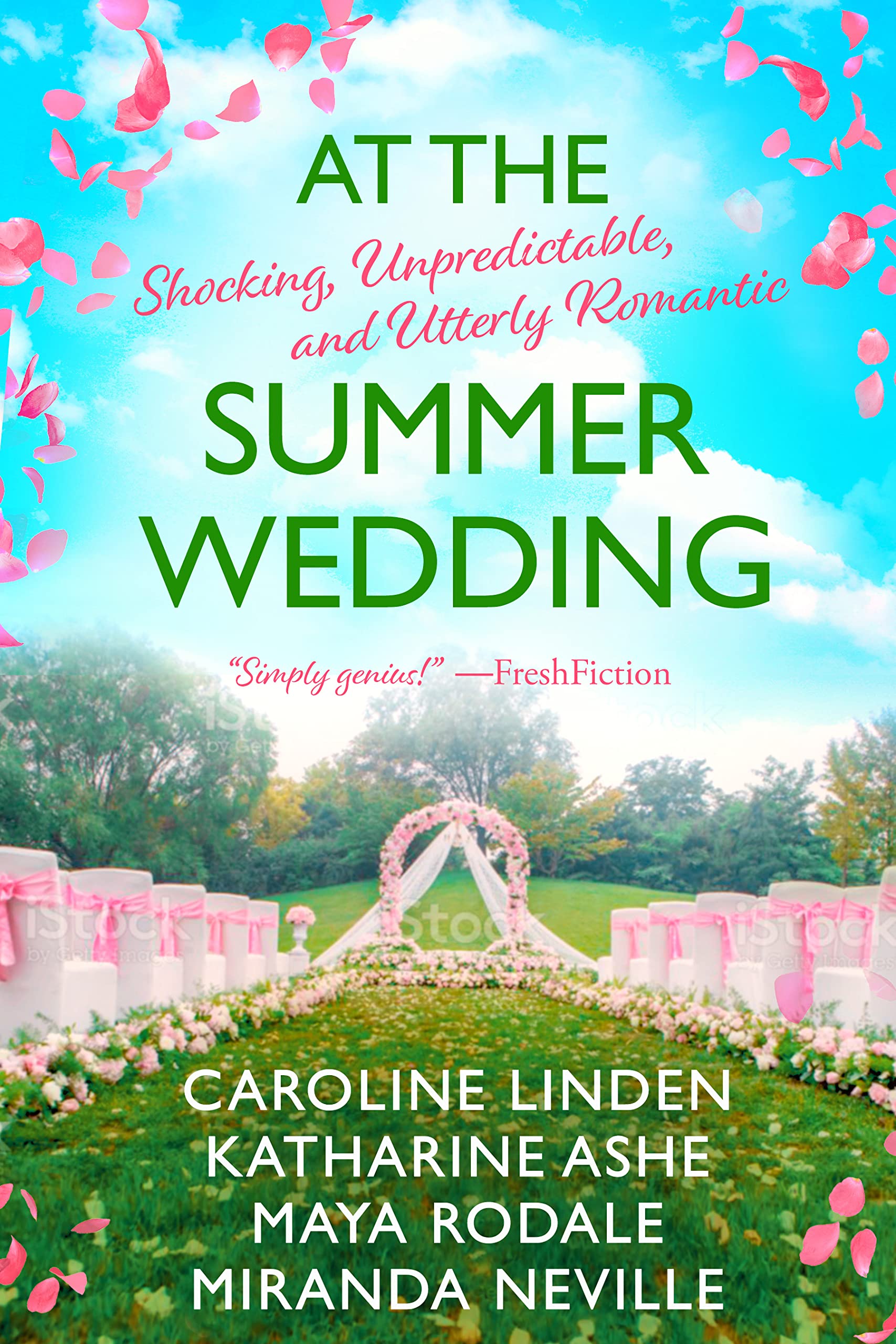 At the Summer Wedding: Shocking, Unpredictable, and Utterly Romantic (At the Wedding Book 4)