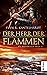 Der Herr der Flammen: Britannien-Saga II. Historischer Roman (German Edition)