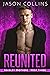 Reunited (Bradley Brothers #3)