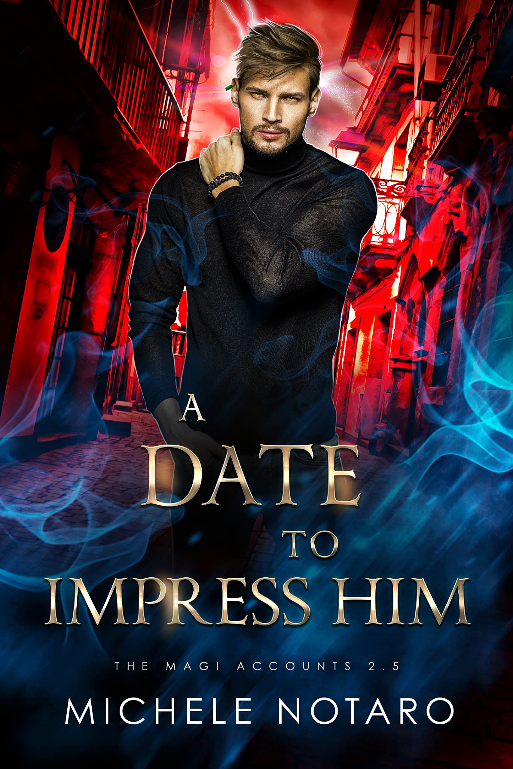 A Date to Impress Him (The Magi Accounts #2.5)
