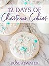 12 Days of Christmas Cookies