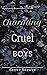 Charming Cruel Boys (Lies & Secrets Duet #1)