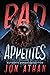 Bad Appetites