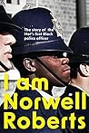 I Am Norwell Roberts by Norwell Roberts