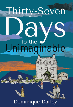 Thirty-Seven Days to the Unimaginable