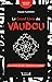 Le grand livre du vaudou - ...