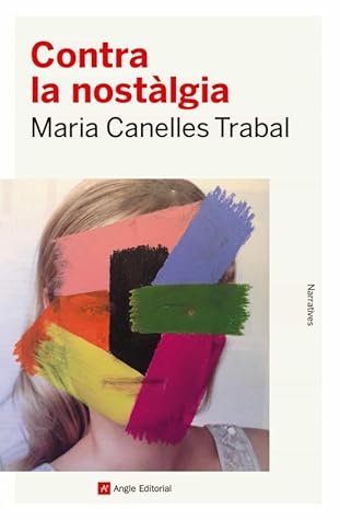 Contra la nostàlgia