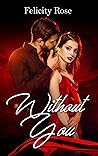 Without You (The Real Thing #2)