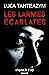 Les Larmes Ecarlates by Luca Tahtieazym