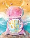 Wilbur's Wish: A Celebration of Being Different and Unique through Acceptance and Love