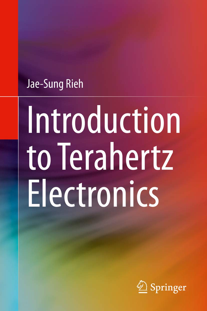 Introduction to Terahertz Electronics (Kindle Edition)