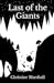Last of the Giants (Charlie and the Giants, #3)