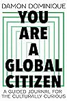 You Are a Global ...