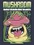 Mushroom Fantasy Coloring B...