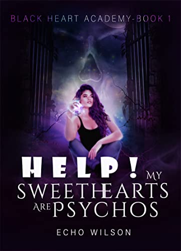 Help! My Sweethearts Are Psychos