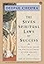 The Seven Spiritual Laws of Success by Deepak Chopra