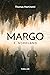 Margo 2 : Nordland