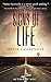 Signs of Life: A Life and D...