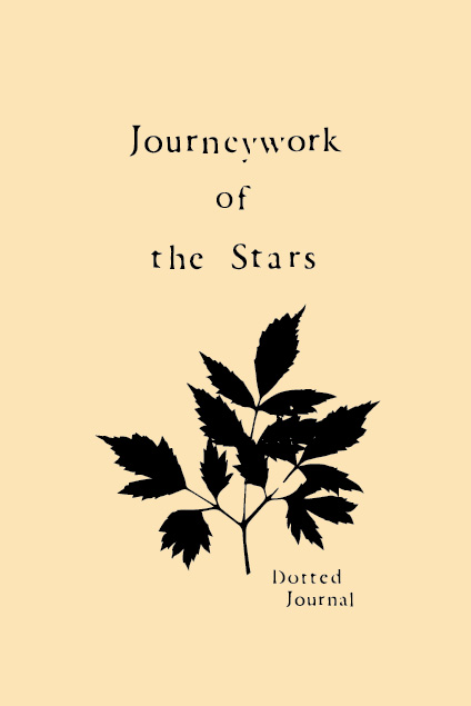 Journeywork of the Stars: A Dotted Journal