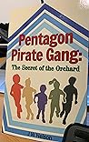Pentagon Pirate Gang by J.W.   Nelson