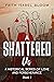 A Shattered Us (A Historica...