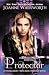 Protector: A Young Adult / New Adult Fantasy Novel (Princesses of Myth)